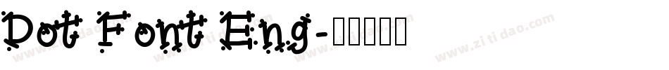 Dot Font Eng字体转换